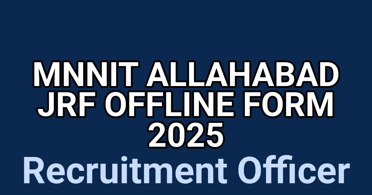 MNNIT Allahabad JRF Offline Form 2025 1 tmp 5p2j2hc