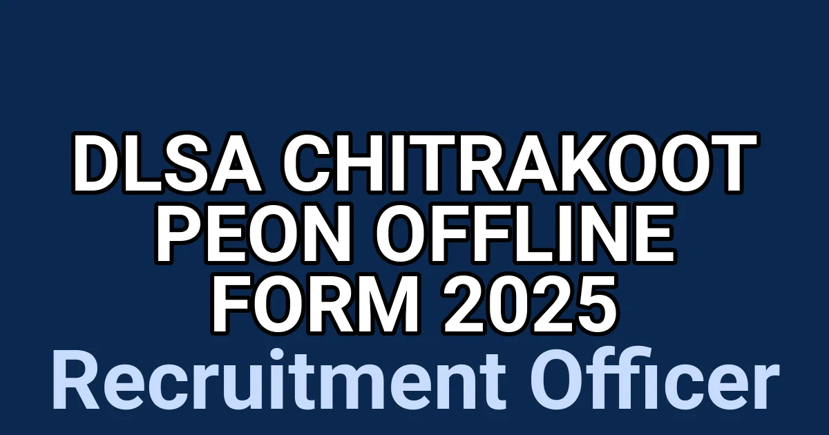 DLSA Chitrakoot Peon Offline Form 2025 1