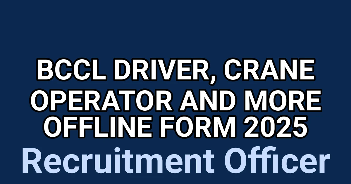 BCCL Driver, Crane Operator and More Offline Form 2025 1 tmpahz43cna