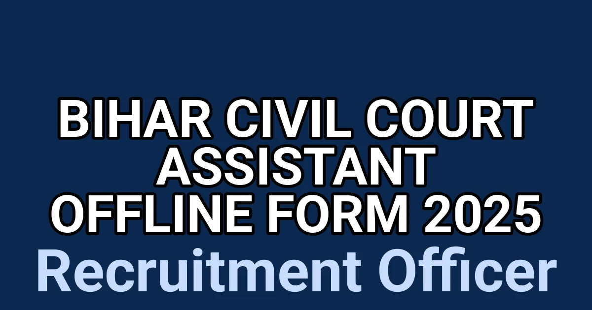Bihar Civil Court Assistant Offline Form 2025 1 tmpayksnyj2