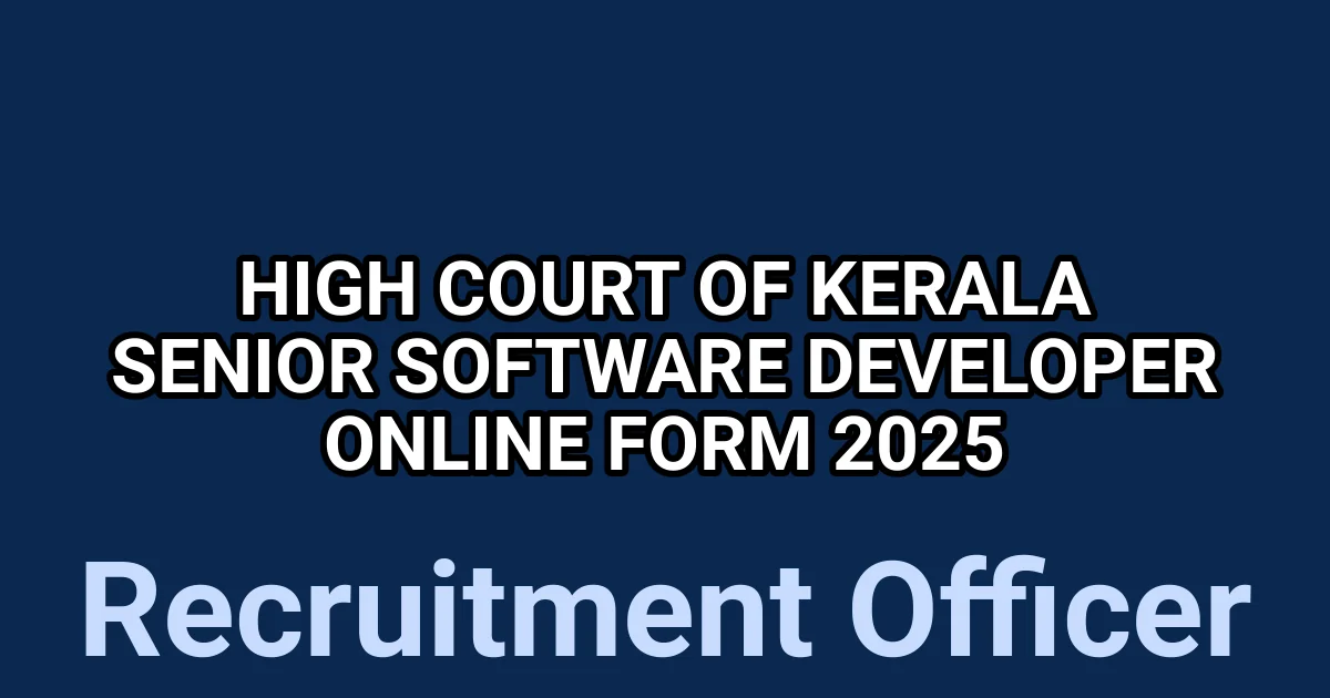 High Court of Kerala Senior software Developer Online Form 2025 1 tmpbf0wcdaj
