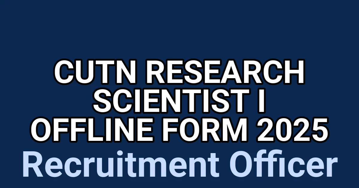 CUTN Research Scientist I Offline Form 2025 1 tmpe6m42034