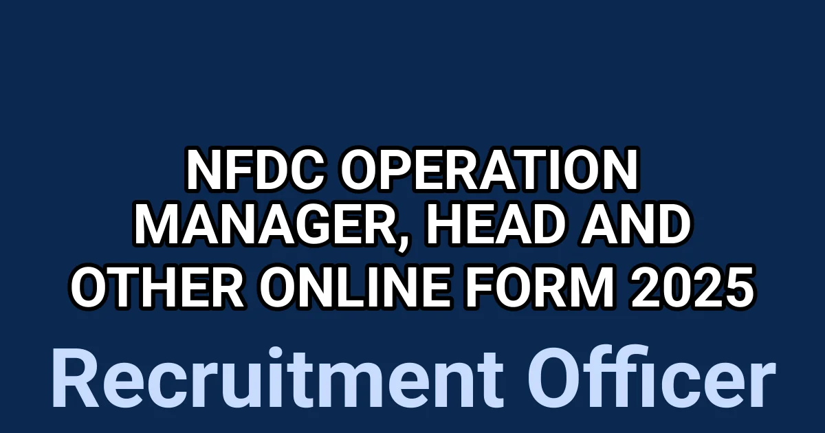 NFDC Operation Manager, Head and Other Online Form 2025 1 tmpegqz603w