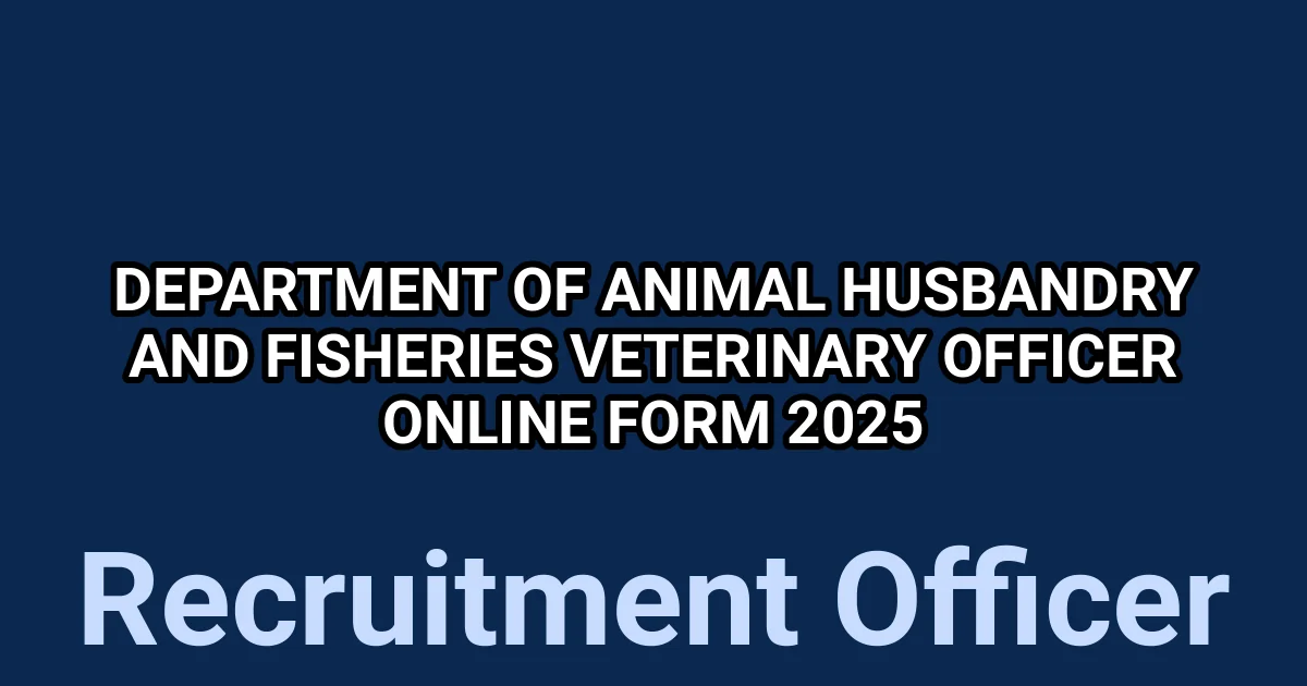 Department of Animal Husbandry and Fisheries Veterinary Officer Online Form 2025 1 tmpei49e8av