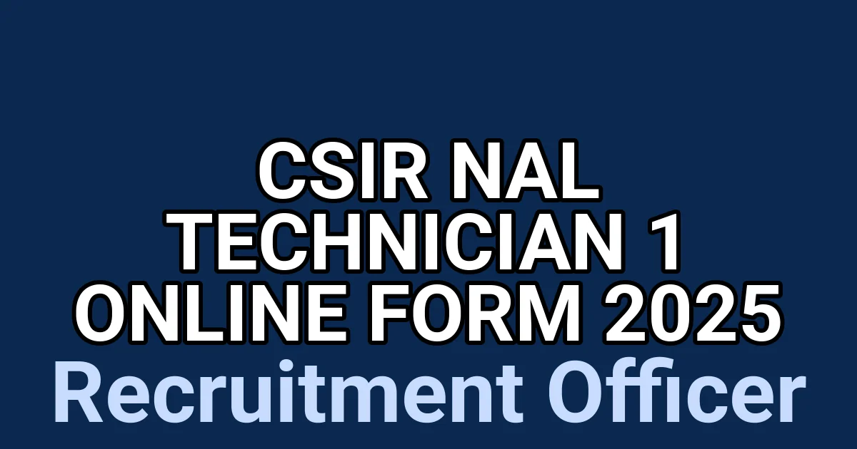 CSIR NAL Technician 1 Online Form 2025 1