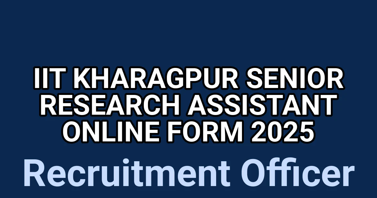 IIT Kharagpur Senior Research Assistant Online Form 2025 1 tmpf3iej6hv