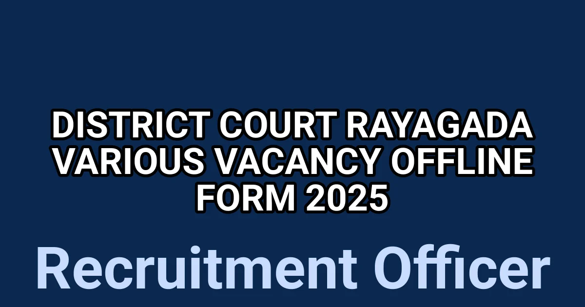 District Court Rayagada Various Vacancy Offline Form 2025 1 tmpf3y3mz13