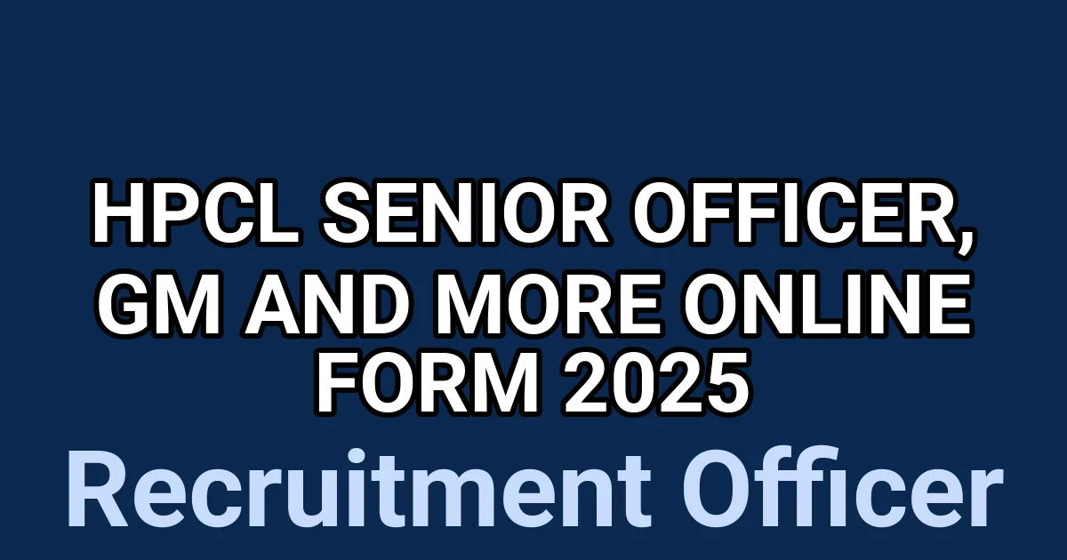 HPCL Senior Officer, GM and More Online Form 2025 1 tmpflhmslh6