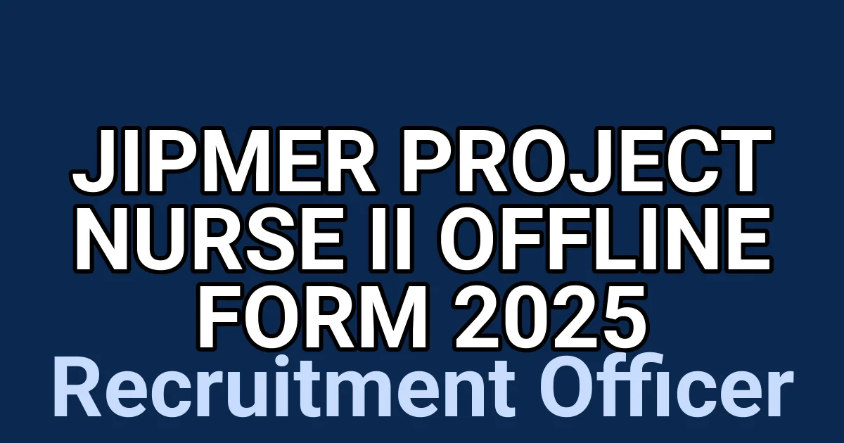 JIPMER Project Nurse II Offline Form 2025 1 tmpg38347jj