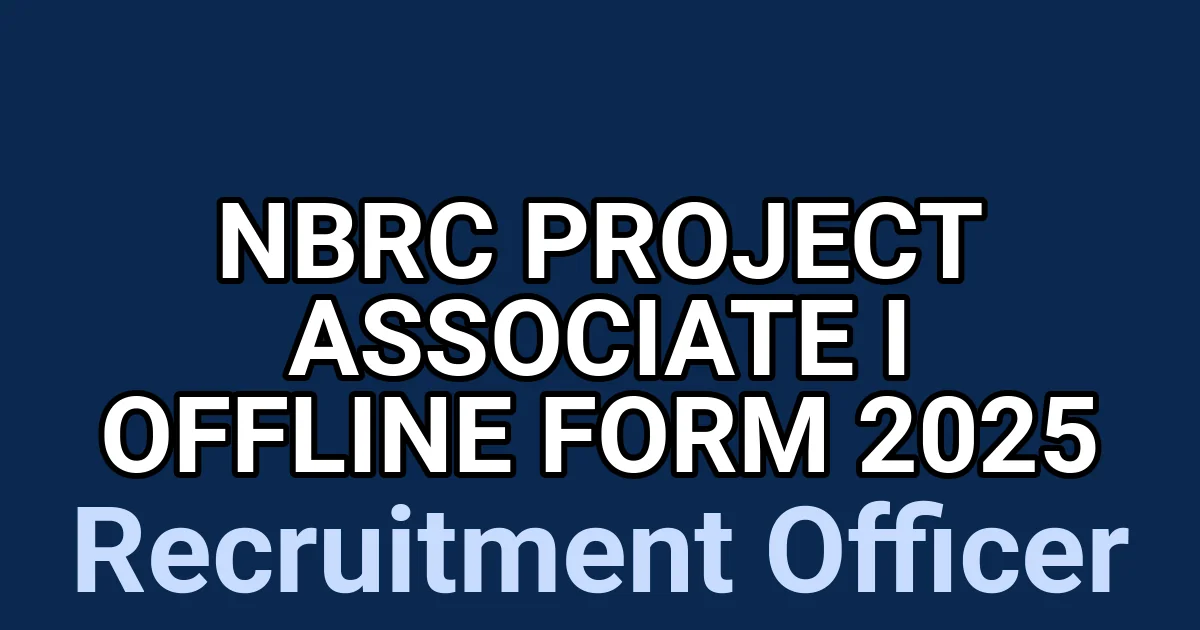 NBRC Project Associate I Offline Form 2025 1 tmpgwdiaotk