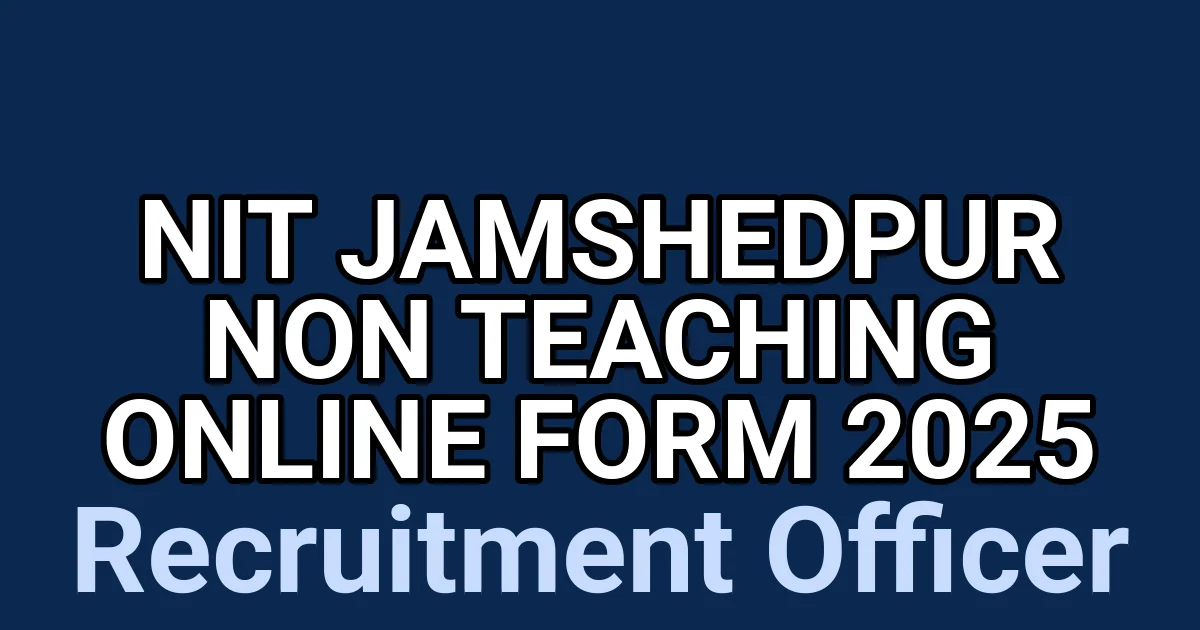 NIT Jamshedpur Non Teaching Online Form 2025 1 tmphr7cz97e