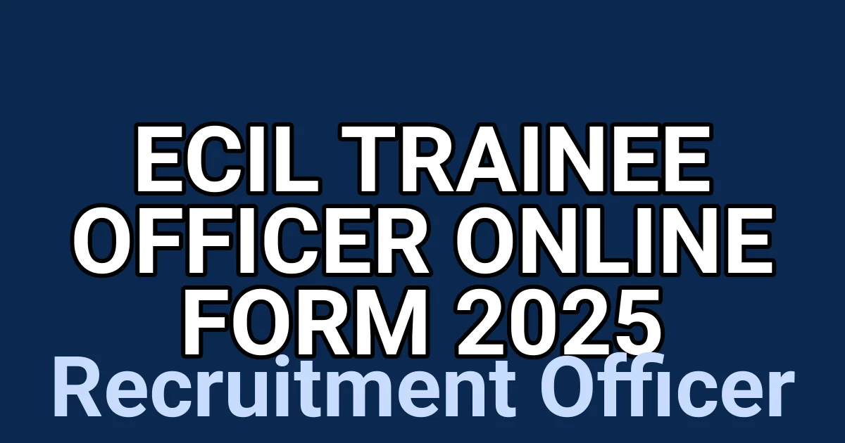 ECIL Trainee Officer Online Form 2025 1 tmpi4645v3q
