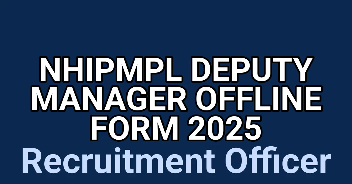 NHIPMPL Deputy Manager Offline Form 2025 1 tmpiol ltg9