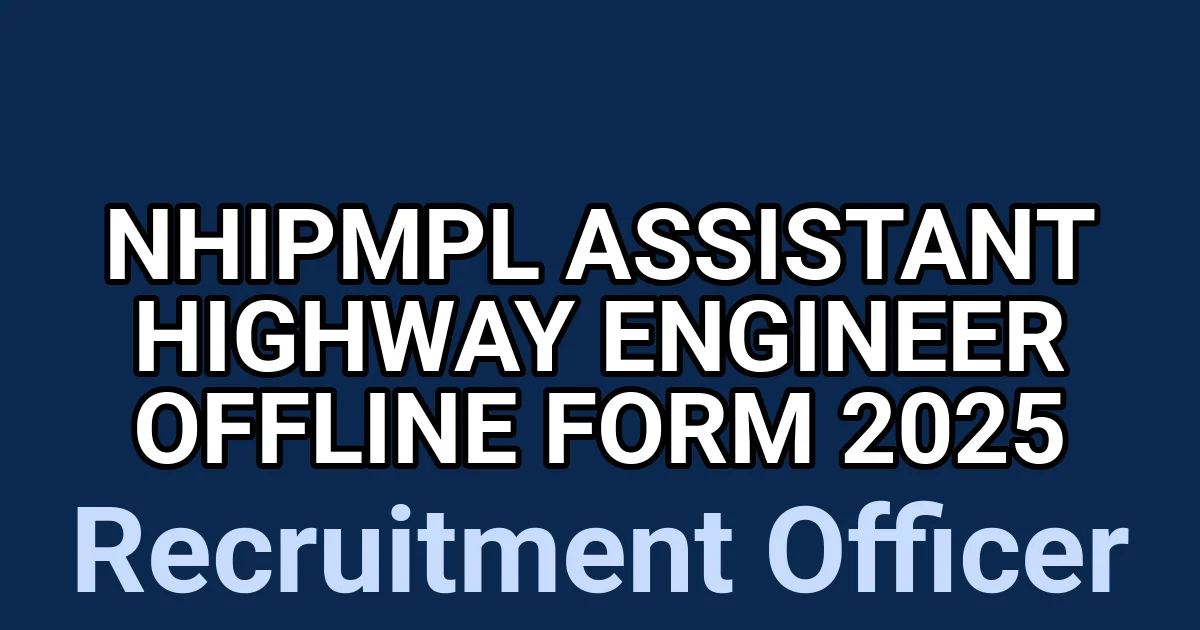 NHIPMPL Assistant Highway Engineer Offline Form 2025 1 tmpj3ic59vn