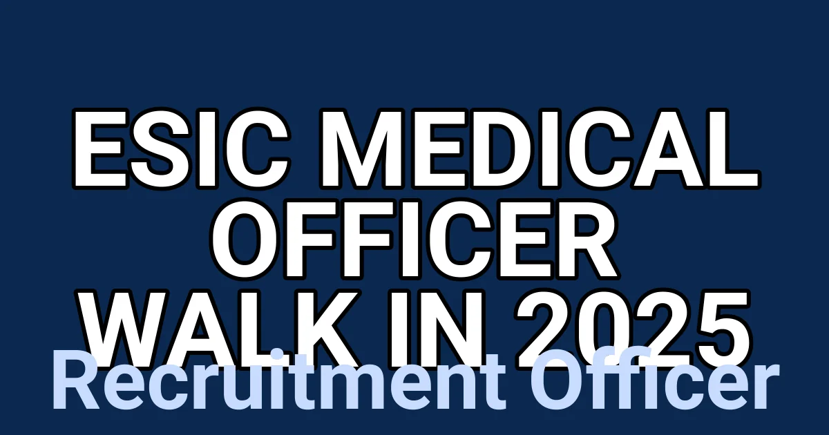 ESIC Medical Officer Walk in 2025 1 tmpj3m1rz0v