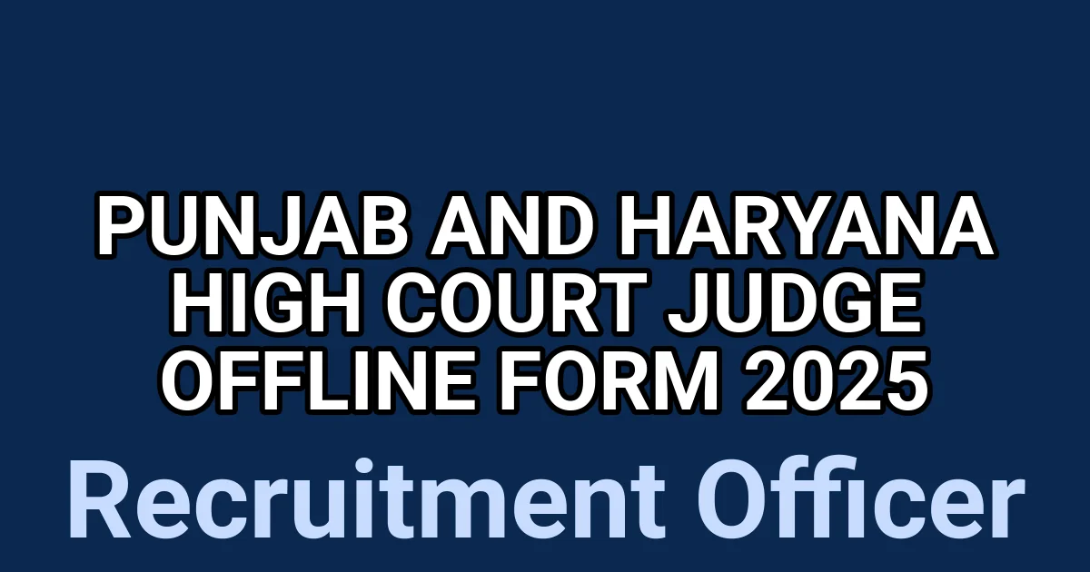 Punjab and Haryana High Court Judge Offline Form 2025 1 tmpjafzzo3h