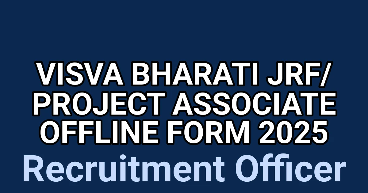 Visva Bharati JRF/ Project Associate Offline Form 2025 1 tmpl8j6m6zq