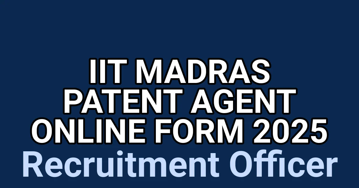 IIT Madras Patent Agent Online Form 2025 1 tmpmybsrmcm