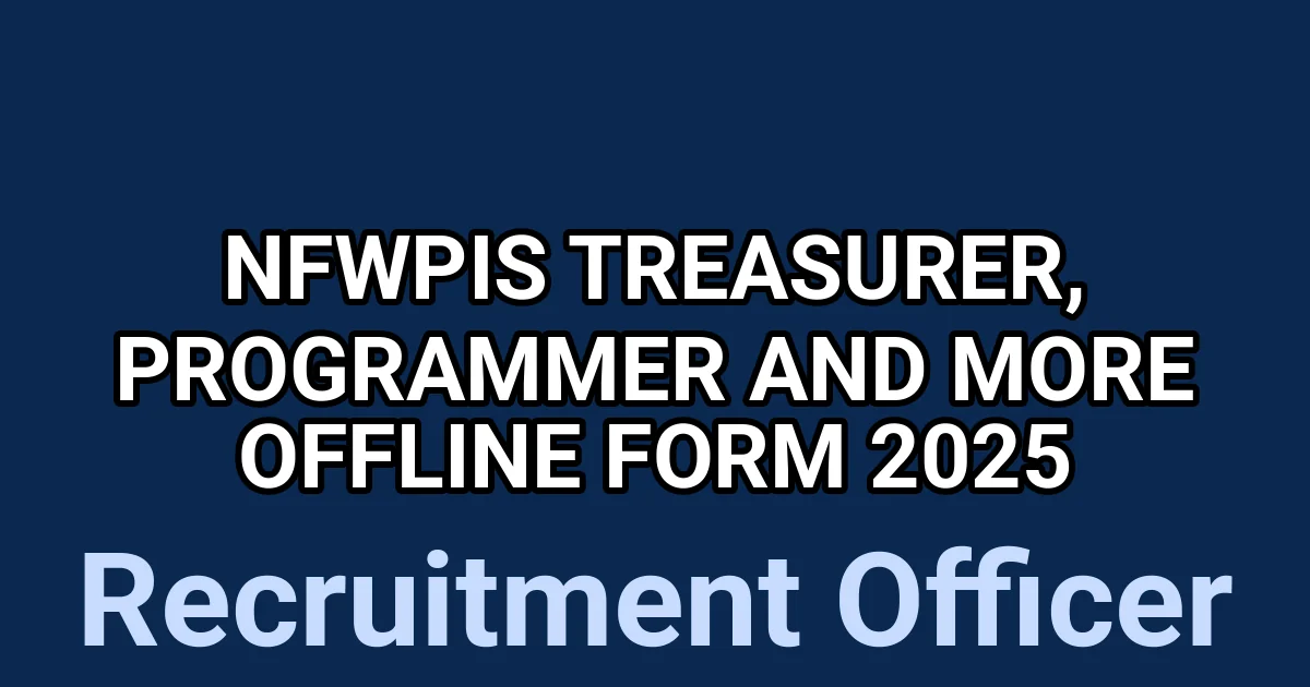 NFWPIS Treasurer, Programmer and More Offline Form 2025 1 tmpnk3aqju7
