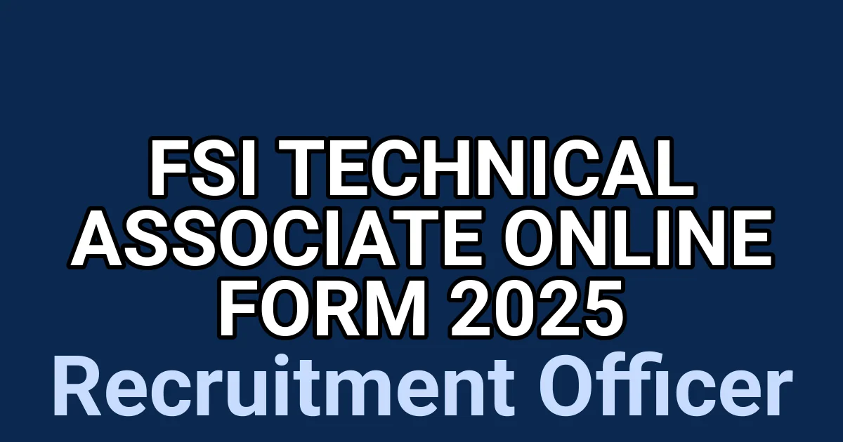 FSI Technical Associate Online Form 2025 1 tmpnv2twtd6
