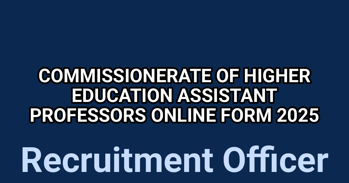 Commissionerate of Higher Education Assistant Professors Online Form 2025 1 tmpnvshellu
