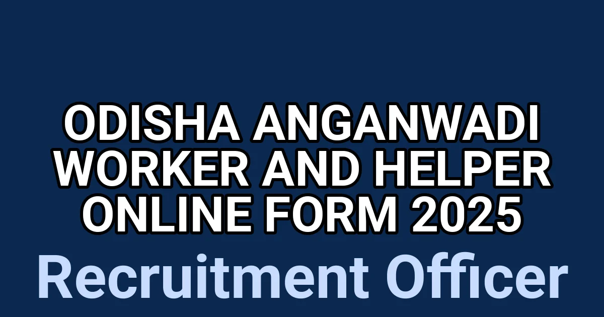 Odisha Anganwadi Worker and Helper Online Form 2025 1 tmpo1gkya6o