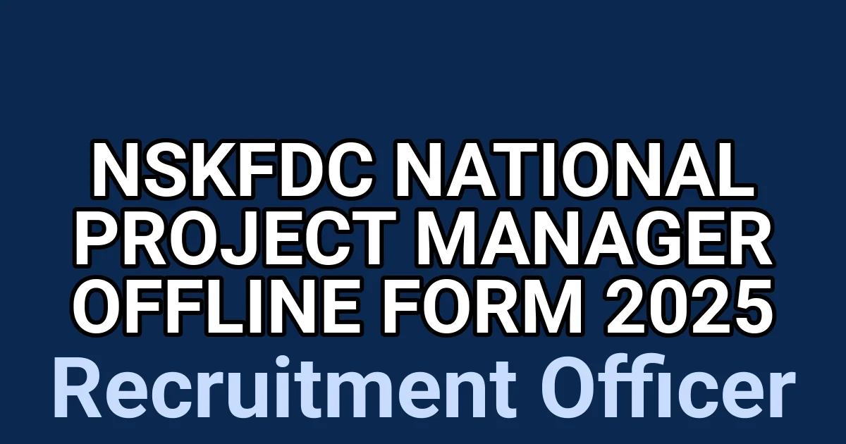 NSKFDC National Project Manager Offline Form 2025 1 tmpomnb tvn