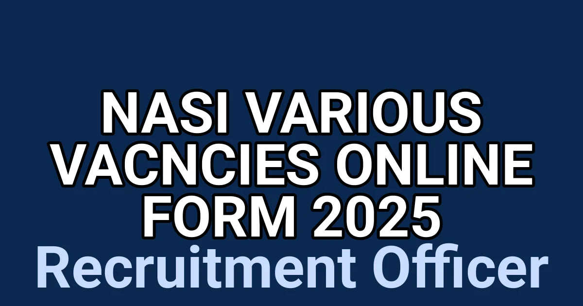 NASI Various Vacncies Online Form 2025 1 tmppf u0hlh