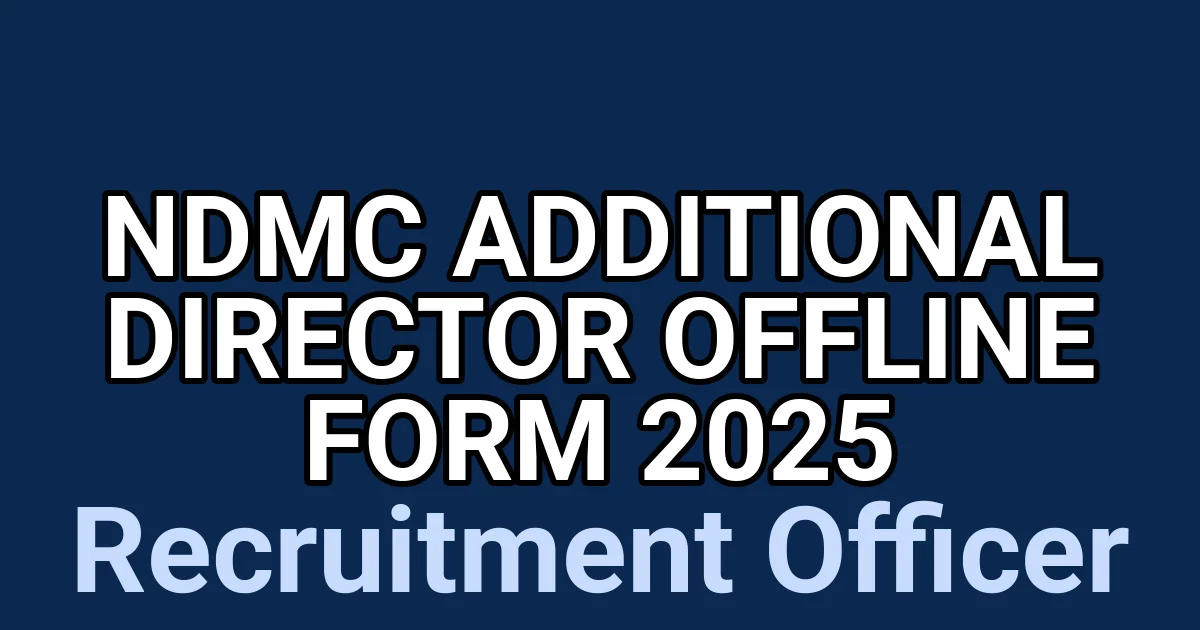 NDMC Additional Director Offline Form 2025 1 tmps2rbtgnr