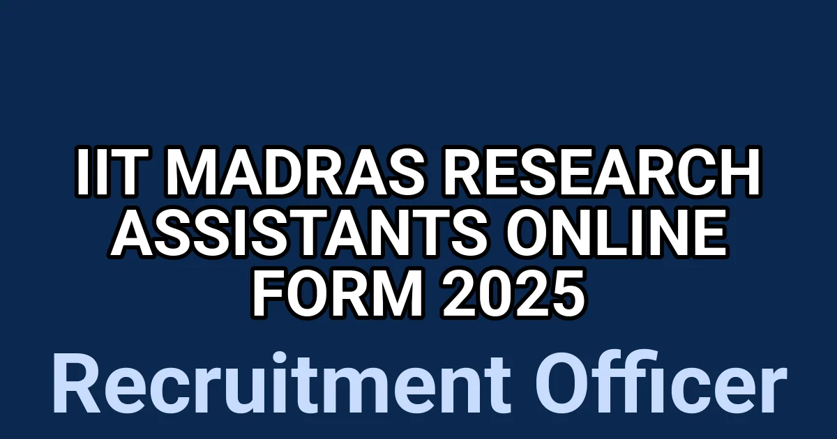 IIT Madras Research Assistants Online Form 2025 1 tmpt2q3mqcq
