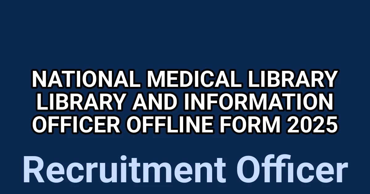 National Medical Library Library and Information Officer Offline Form 2025 1 tmpt7065 40