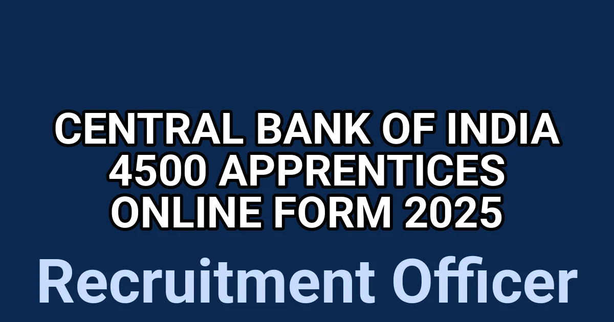 Central Bank of India 4500 Apprentices Online Form 2025 1 tmpurc0z58o