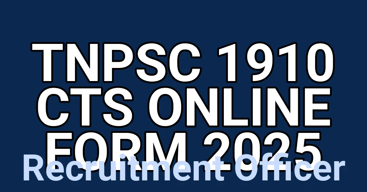 TNPSC 1910 CTS Online Form 2025 1 tmpuzbsp6e8