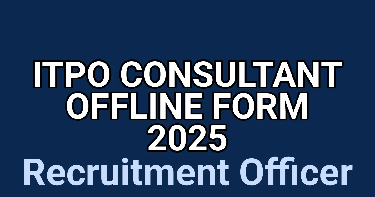 ITPO Consultant Offline Form 2025 1 tmpw625zvyb