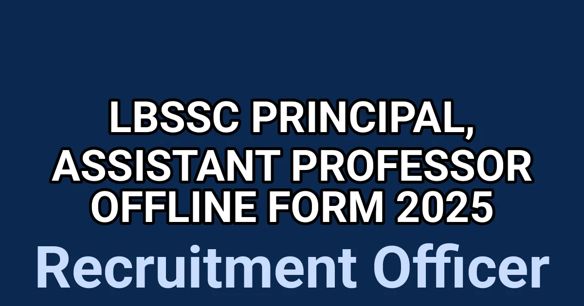 LBSSC Principal, Assistant Professor Offline Form 2025 1 tmpwirmv47u