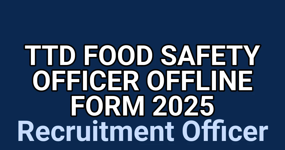 TTD Food Safety Officer Offline Form 2025 1