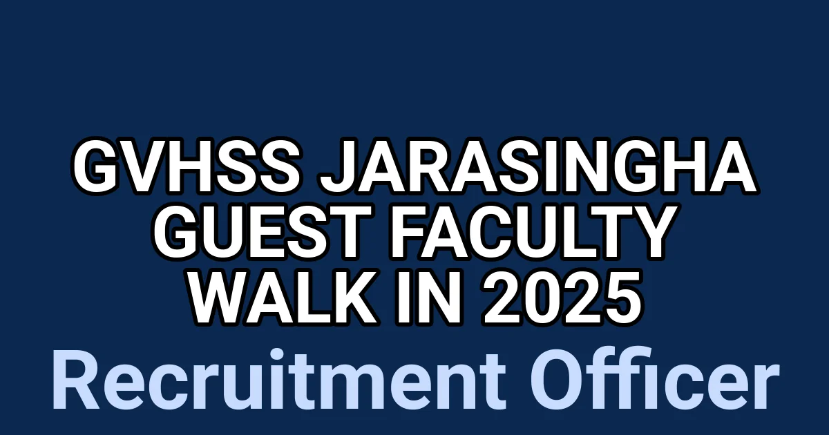 GVHSS Jarasingha Guest Faculty Walk in 2025 1