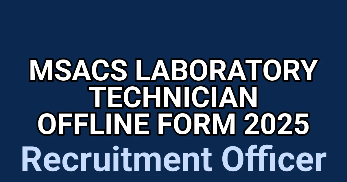 MSACS Laboratory Technician Offline Form 2025 1 tmpye1op48w