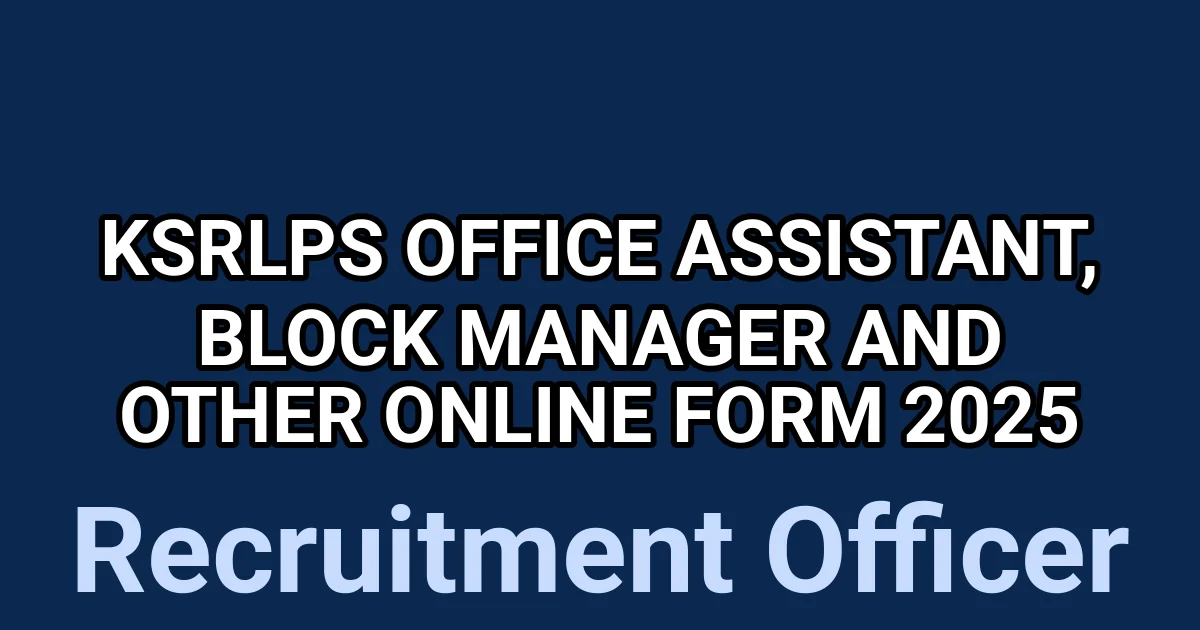 KSRLPS Office Assistant, Block Manager and Other Online Form 2025 1 tmpzwtrdtk6
