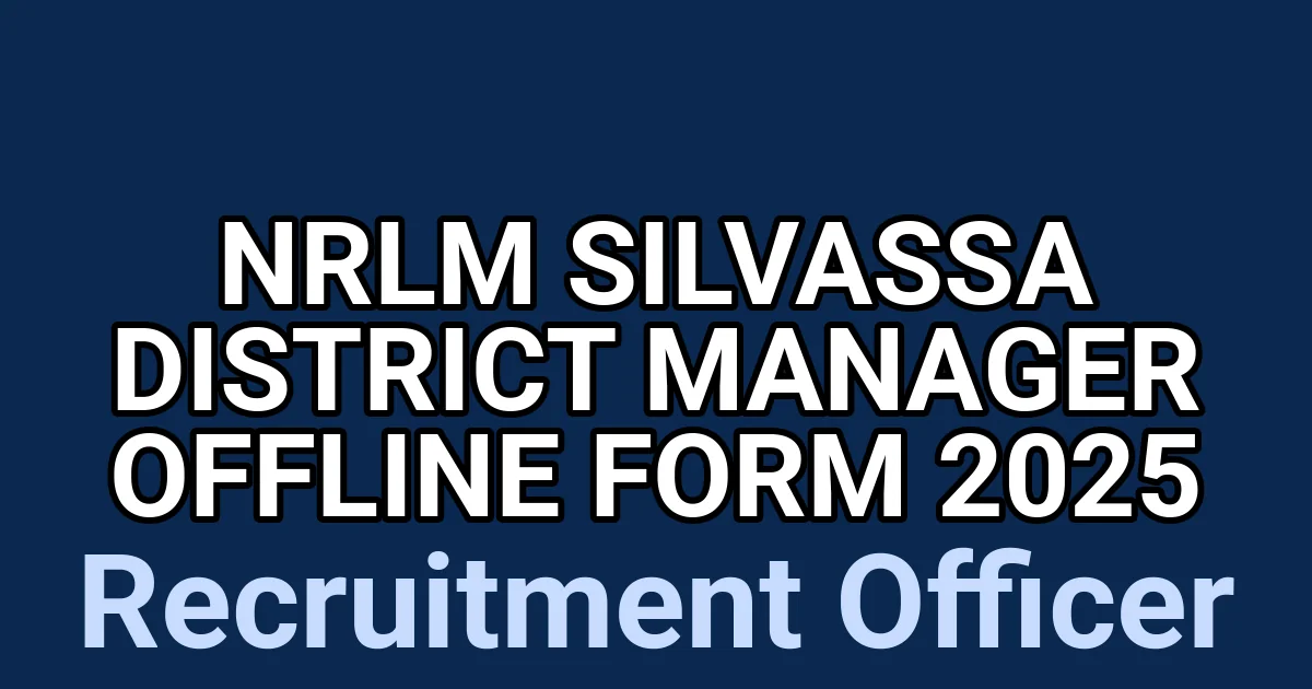 NRLM Silvassa District Manager Offline Form 2025 1