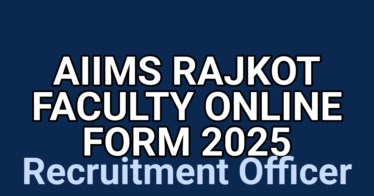 AIIMS Rajkot Faculty Online Form 2025 1 tmp3w2u4lqa