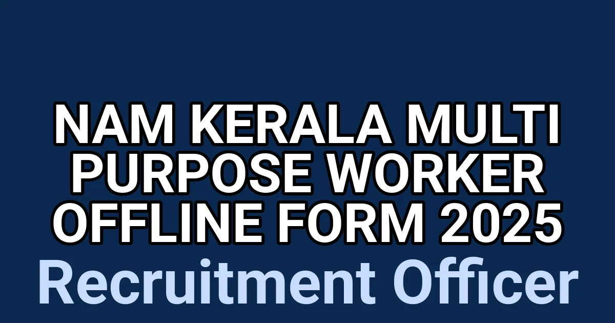 NAM Kerala Multi Purpose Worker Offline Form 2025 1 tmp5t4b2v23