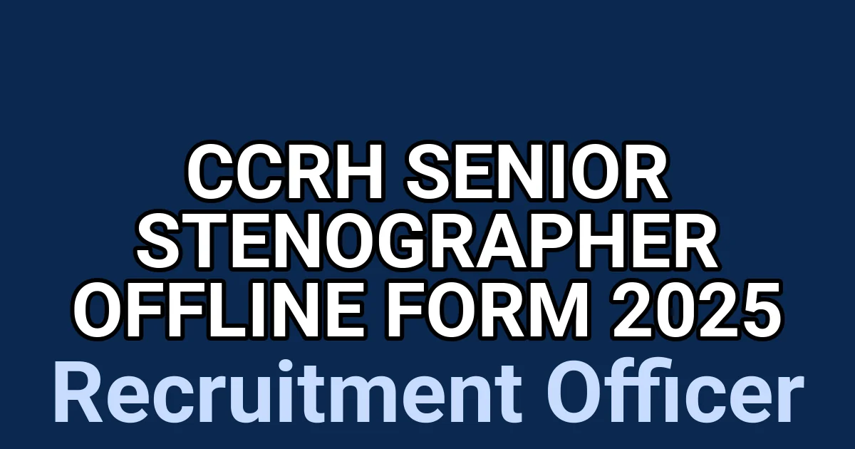CCRH Senior Stenographer Offline Form 2025 1 tmp6oydhbeb