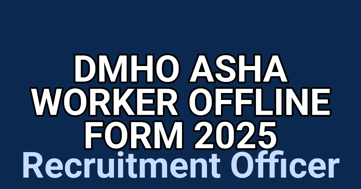 DMHO ASHA Worker Offline Form 2025 1 tmpbyfnauta