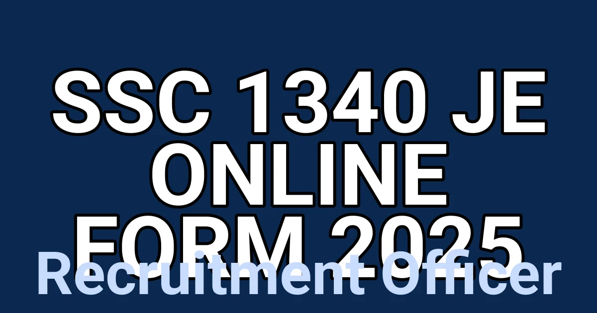 SSC 1340 JE Online Form 2025 1