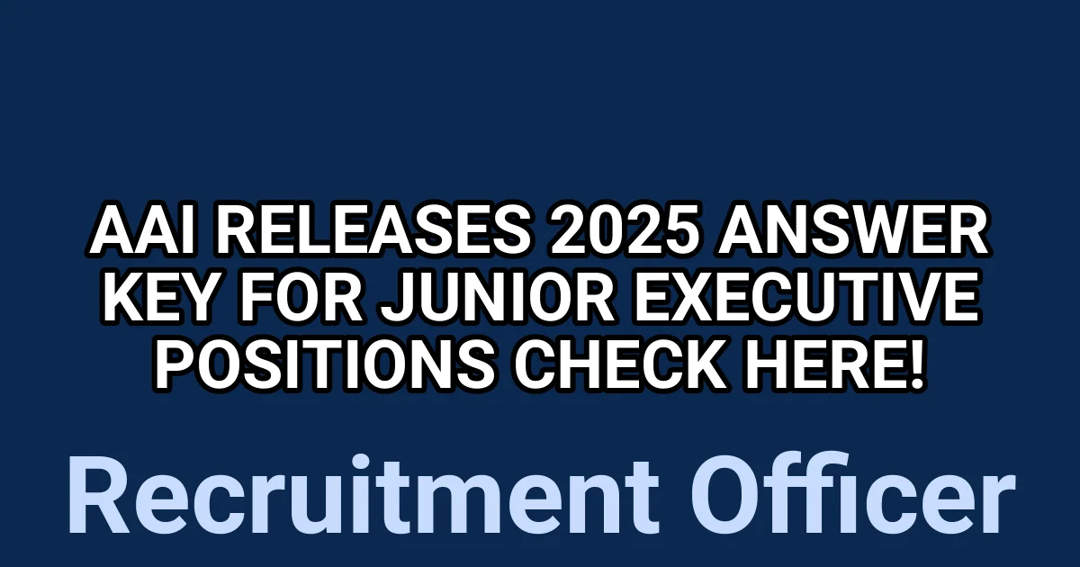 AAI Releases 2025 Answer Key for Junior Executive Positions – Check Here! 1 tmpe2f32 f8