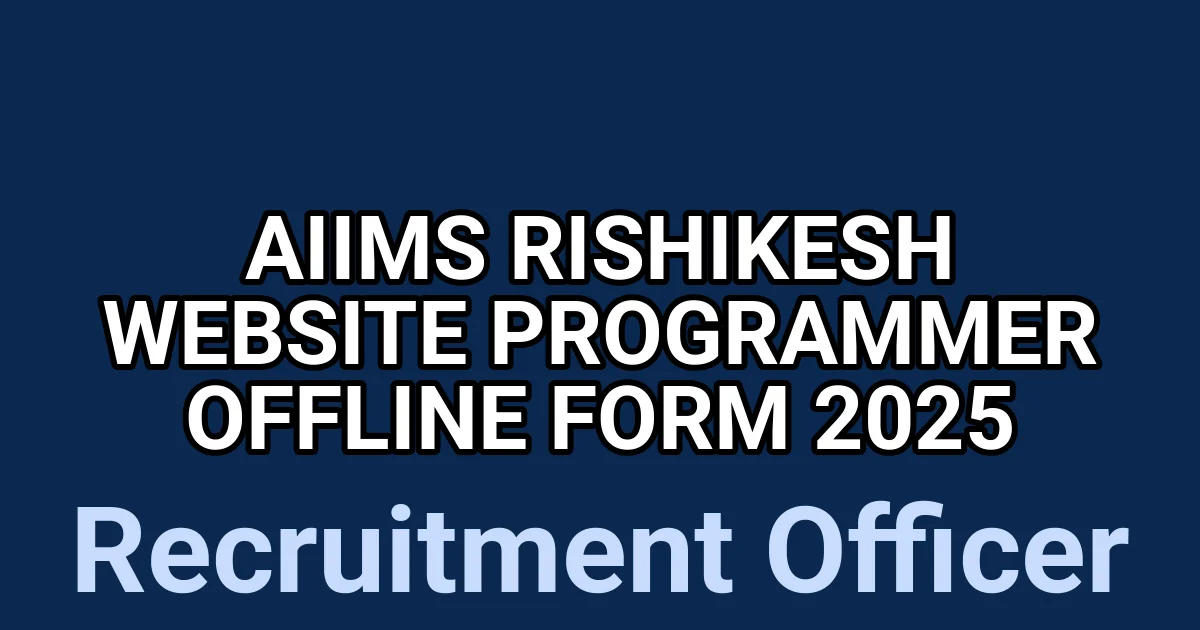 AIIMS Rishikesh Website Programmer Offline Form 2025 1 tmph6b5gdc