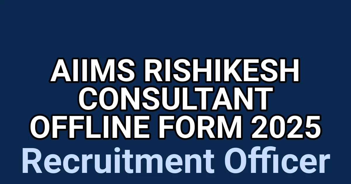 AIIMS Rishikesh Consultant Offline Form 2025 1 tmpp5jnr3dk