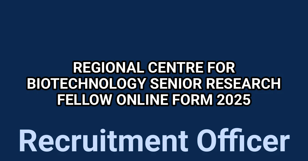 Regional Centre for Biotechnology Senior Research Fellow Online Form 2025 1 tmp0 tnivse