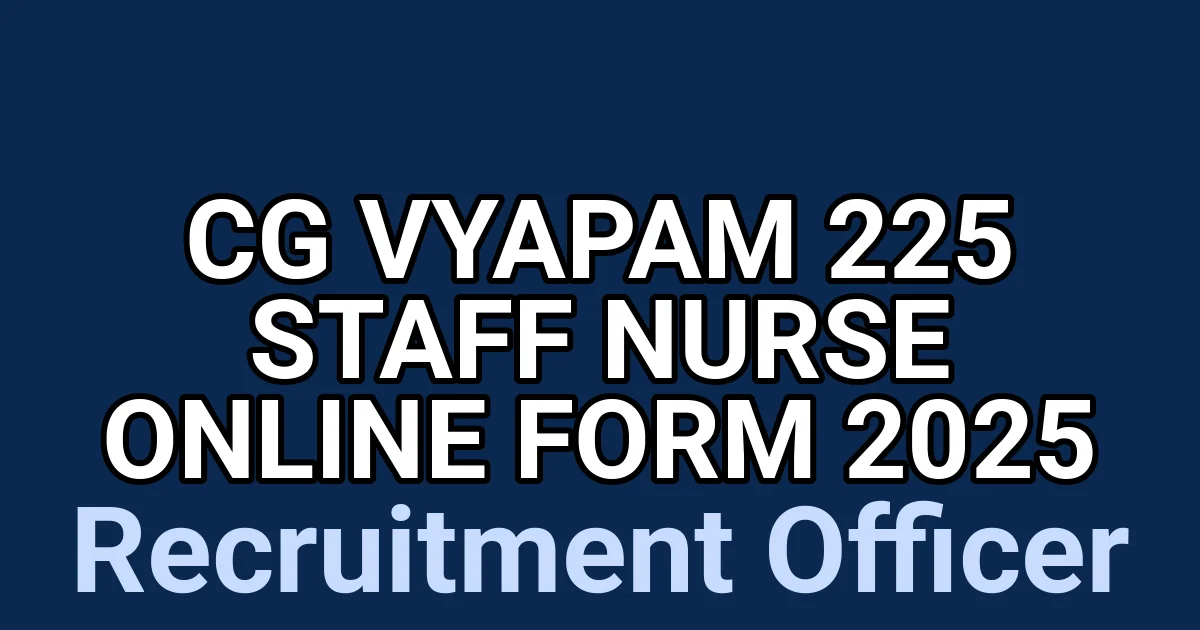 CG Vyapam 225 Staff Nurse Online Form 2025 1 tmp0ddlwmt7